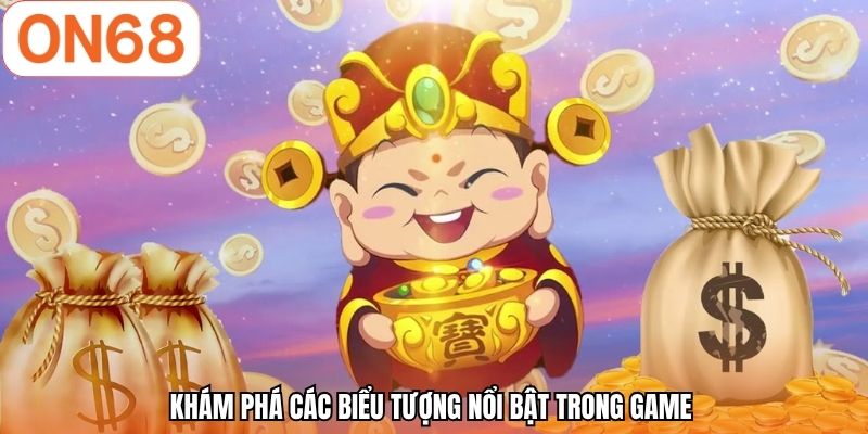 Khám phá các biểu tượng nổi bật trong game 